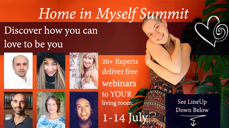 Home-in-Myself-Summit-banner-2 The Home in Myself Summit - Free webinars from 20+ experts to help you feel more at home in yourself.