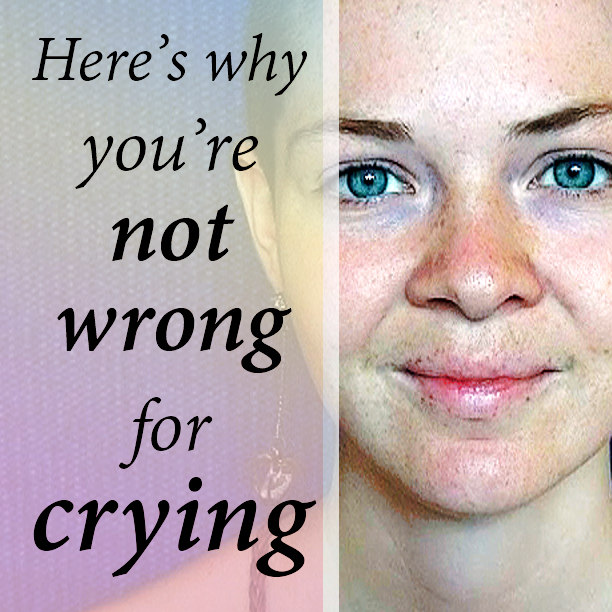 SM-picture-heres-why-youre-not-wrong-for-crying Why would crying be so different from laughing? Why don’t we let ourselves equally express sadness as joy?