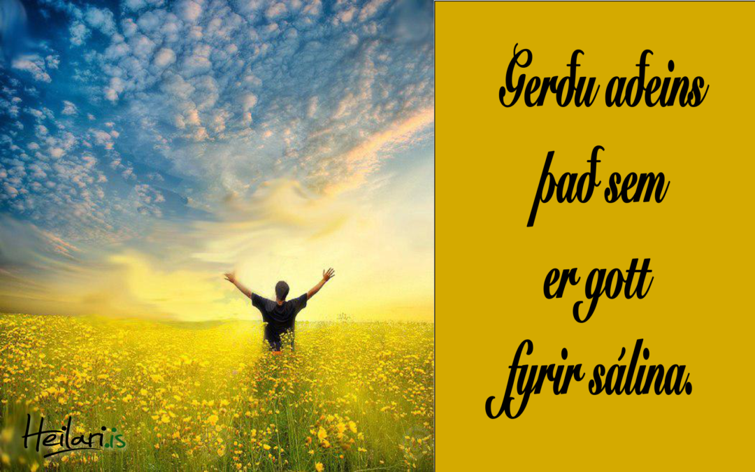 Gott fyrir sálina