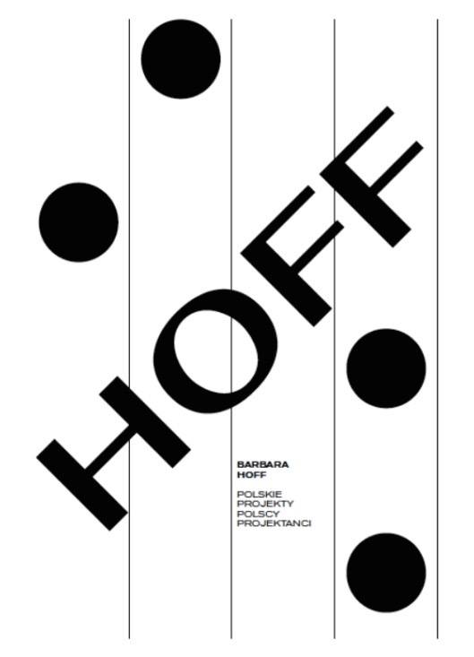 Barbara Hoff: Polskie projekty polscy projektanci