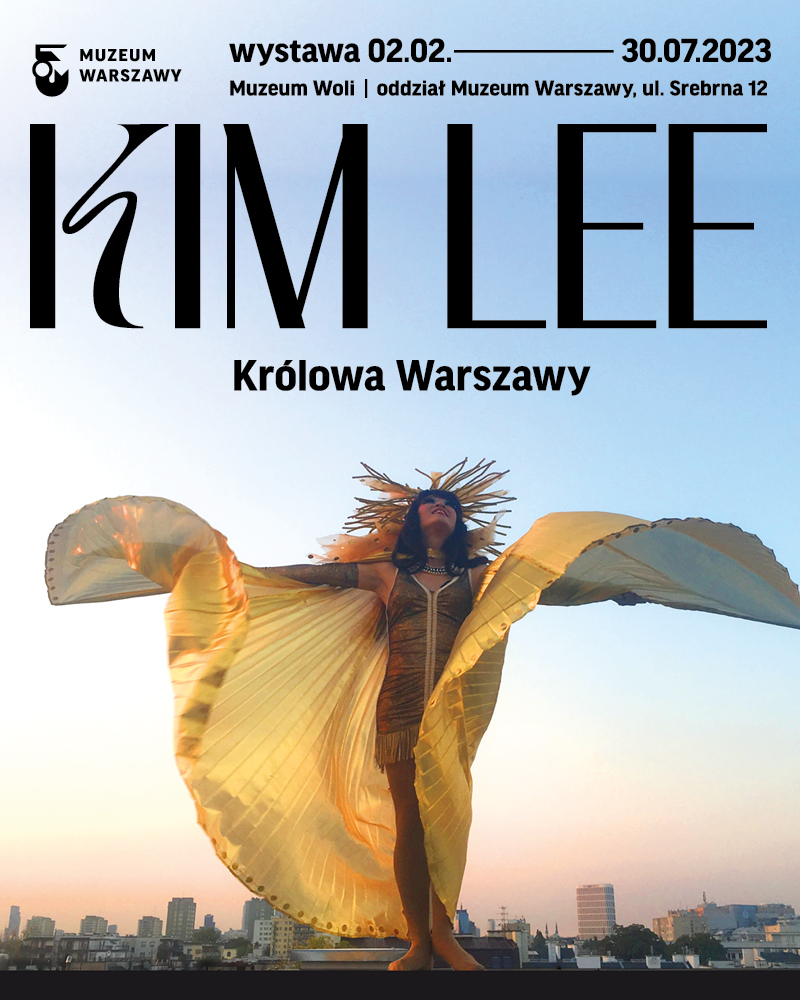 Wystawa: „Kim Lee. Królowa Warszawy”