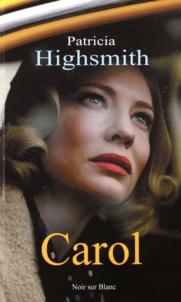 „Carol" Patricia Highsmith (1952)