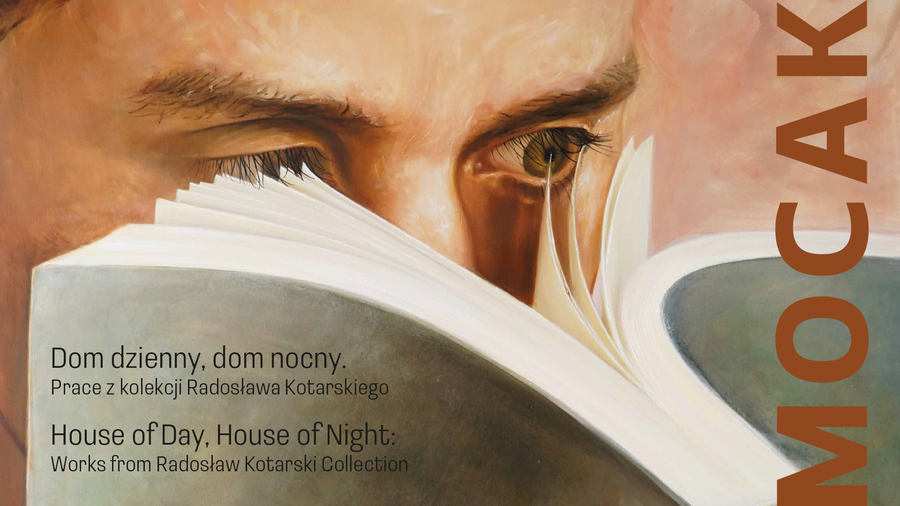 5. MOCAK – Muzeum Sztuki Współczesnej w Krakowie „Dom dzienny, dom nocny. Prace z kolekcji Radosława Kotarskiego”