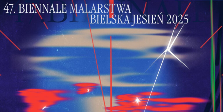 4. Galeria Bielska BWA „47. Biennale malarstwa Bielska Jesień 2025”