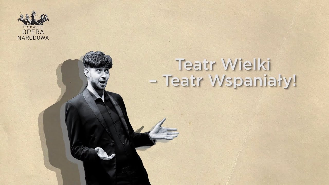 Operowym głosem, Teatr Wielki – Opera Narodowa