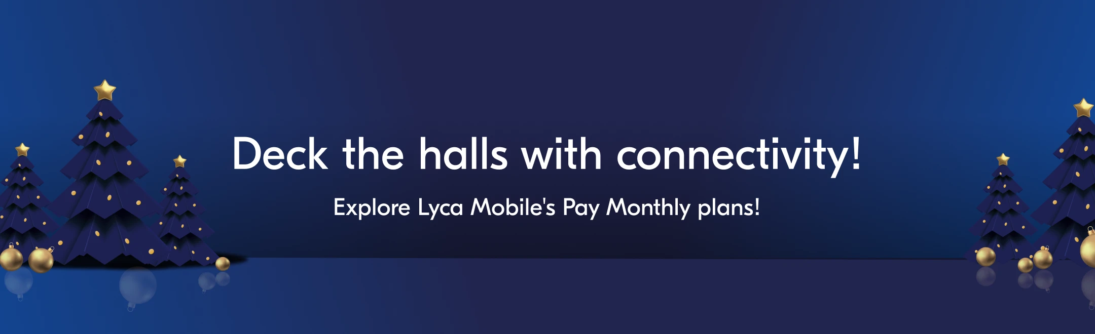 A festive banner highlighting Lyca Mobile's Pay Monthly Plans, bringing you unlimited joy and connectivity this Christmas season