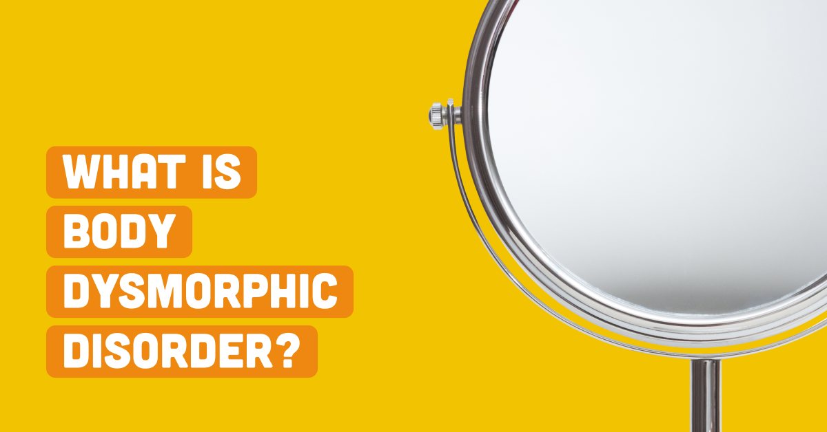 What is body dysmorphic disorder? musclefood
