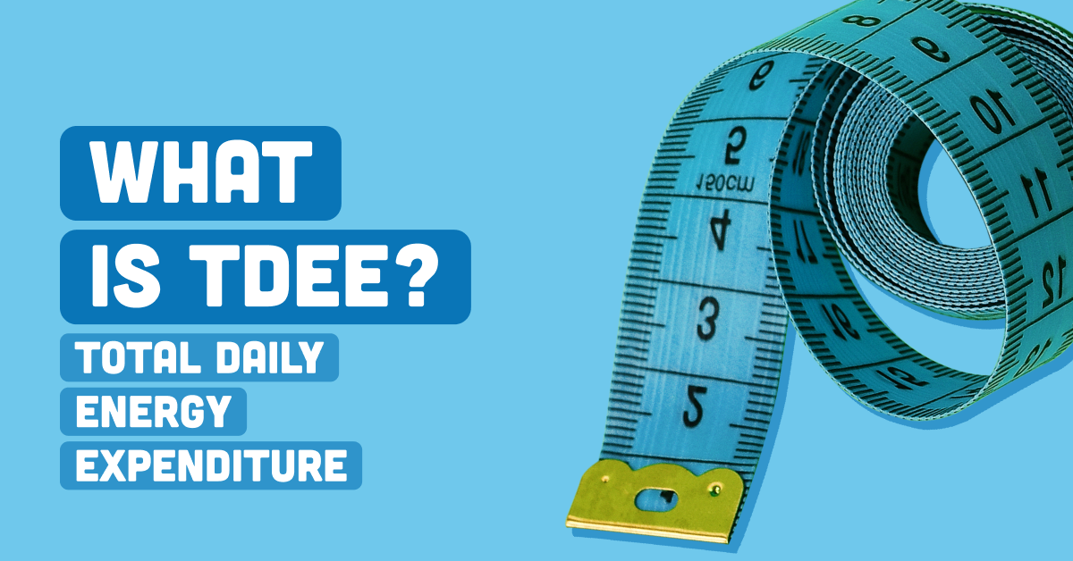 What Is TDEE Total Daily Energy Expenditure