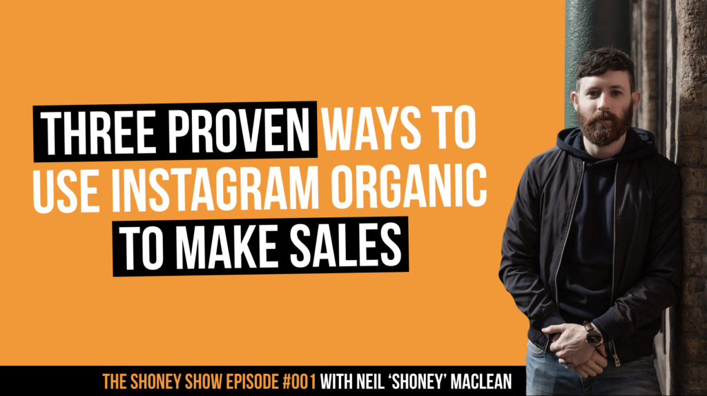 The Shoney Show episode one Instagram Organic for Business Tips