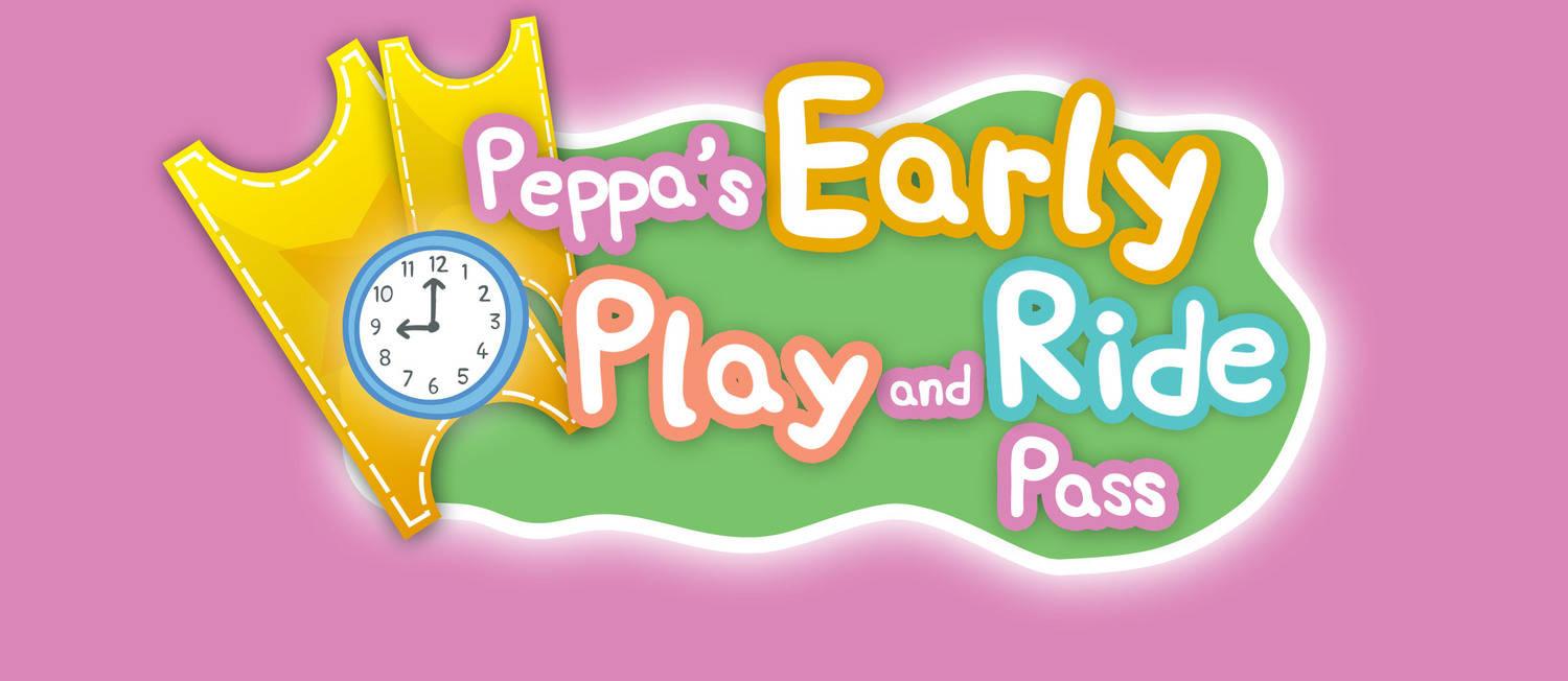 Peppa's Early Play & Ride Pass