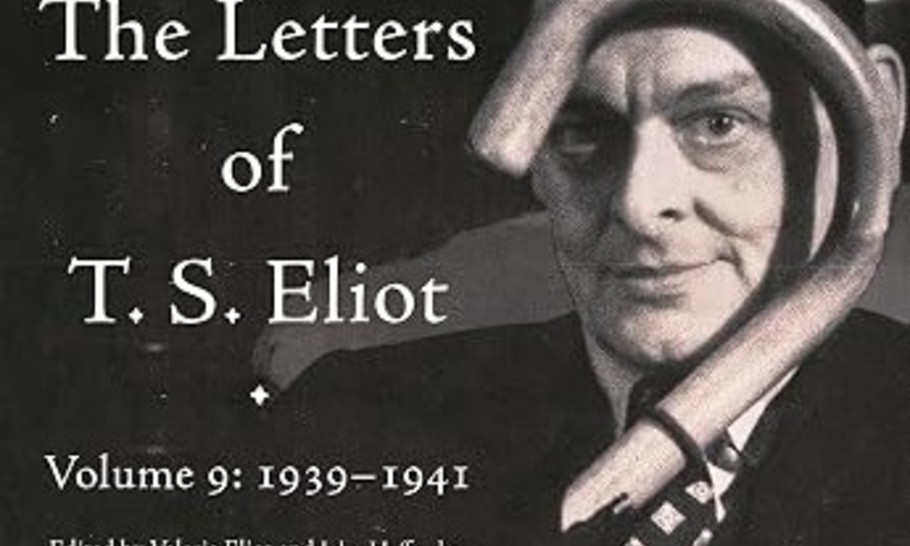 T. S. Eliot’s letters: ‘a painfully suffering soul’