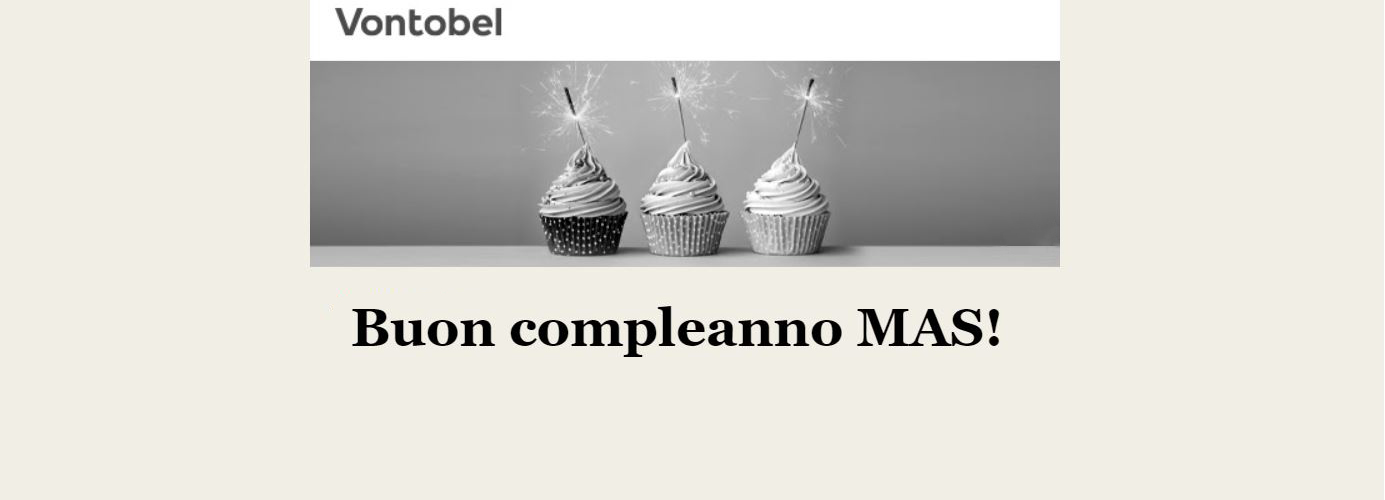 Buon Compleanno MAS! Vontobel