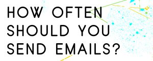 HOW-OFTEN-SHOULD-YOU-SEND-ECOMMERCE-EMAILS