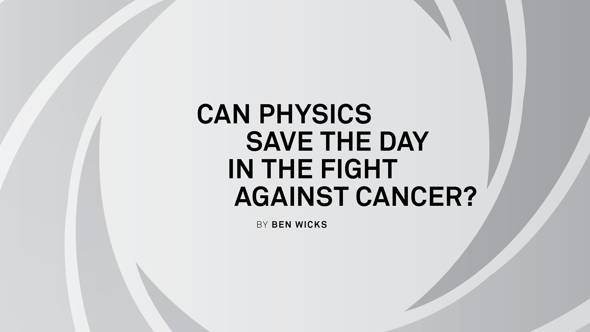 Physics vs Cancer