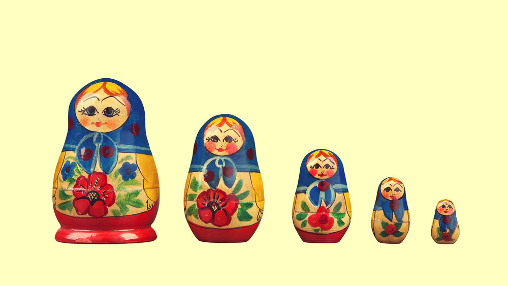 Russian dolls