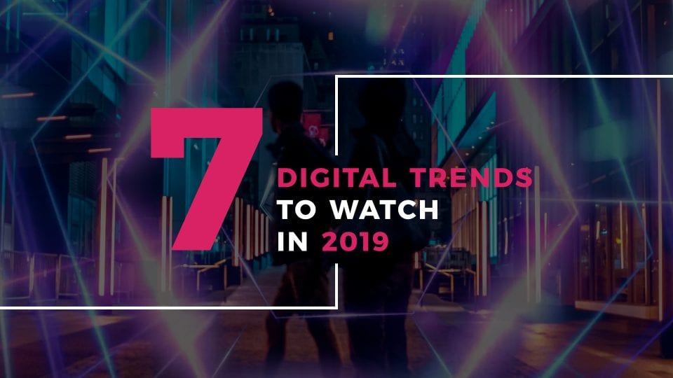 2019 digital trends