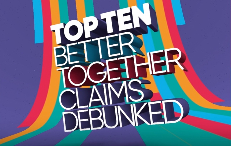Top Ten Better Together claims debunked